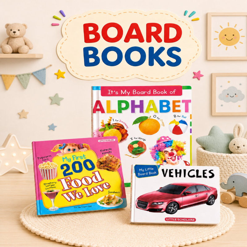 Little Scholarz Board Books collection — early learning board books for babies and toddlers including My First 200 Food We Love, Alphabet Board Book and Vehicles Board Book