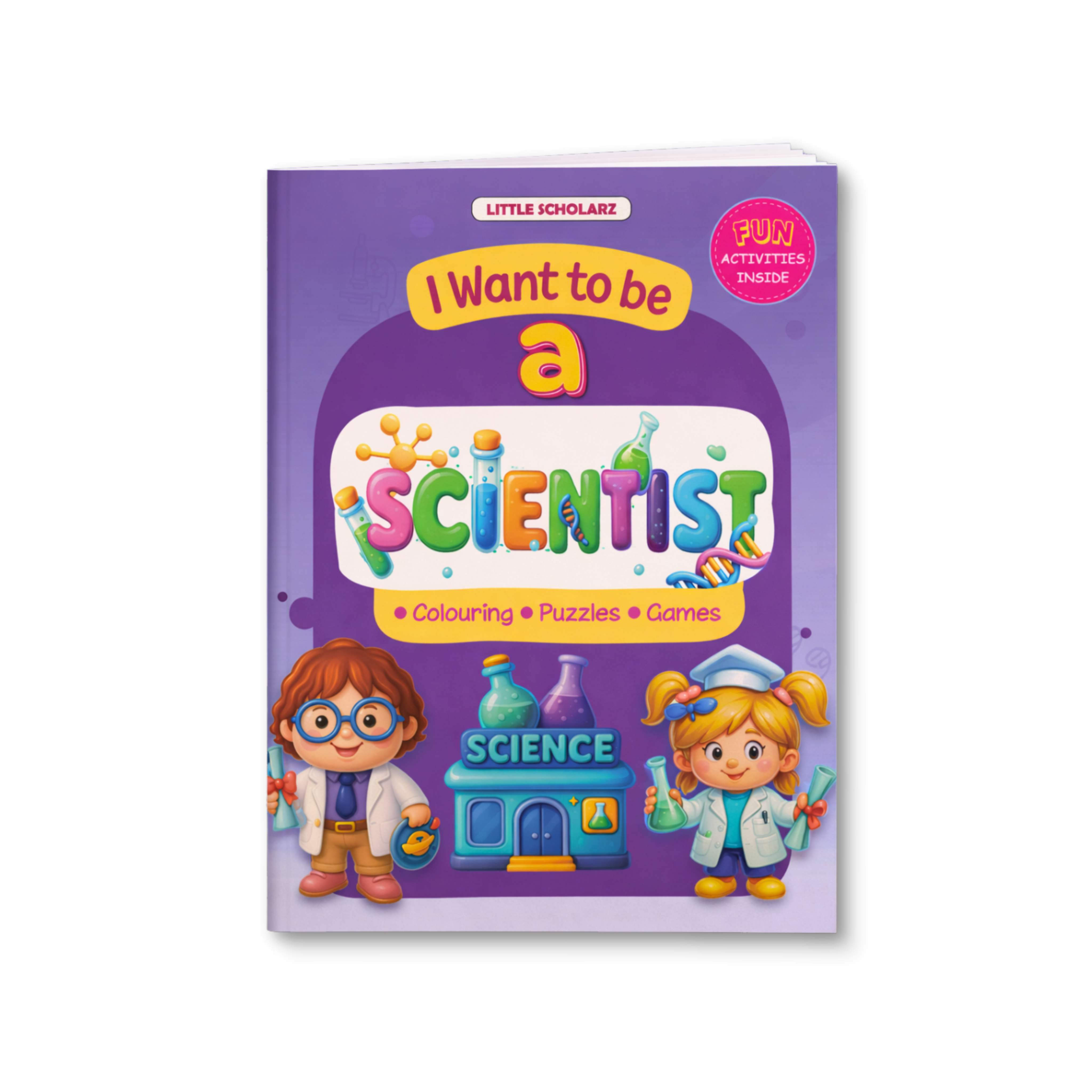 I Want to Be a Scientist Activity Book for Kids