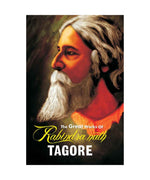 The Great Works of Rabindra Nath Tagore
