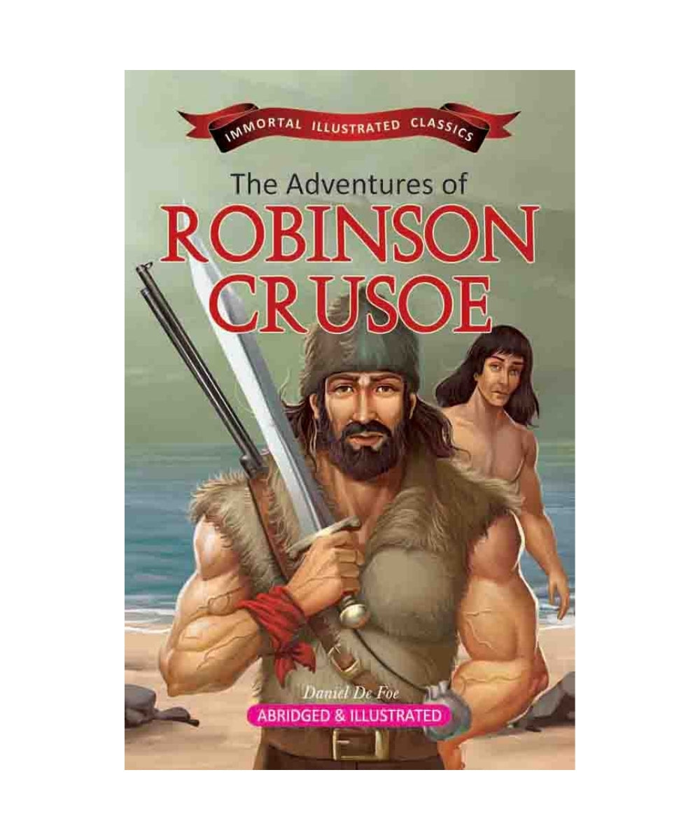 The Adventures of Robinson Crusoe