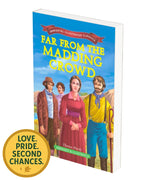 Far from the Madding Crowd