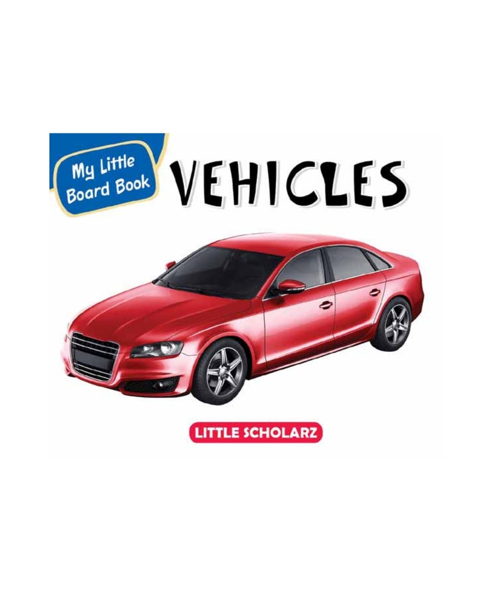 My Little Board Book of Vehicles