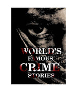World's Famous Crime Stories