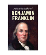 Autobiography of Benjamin Franklin