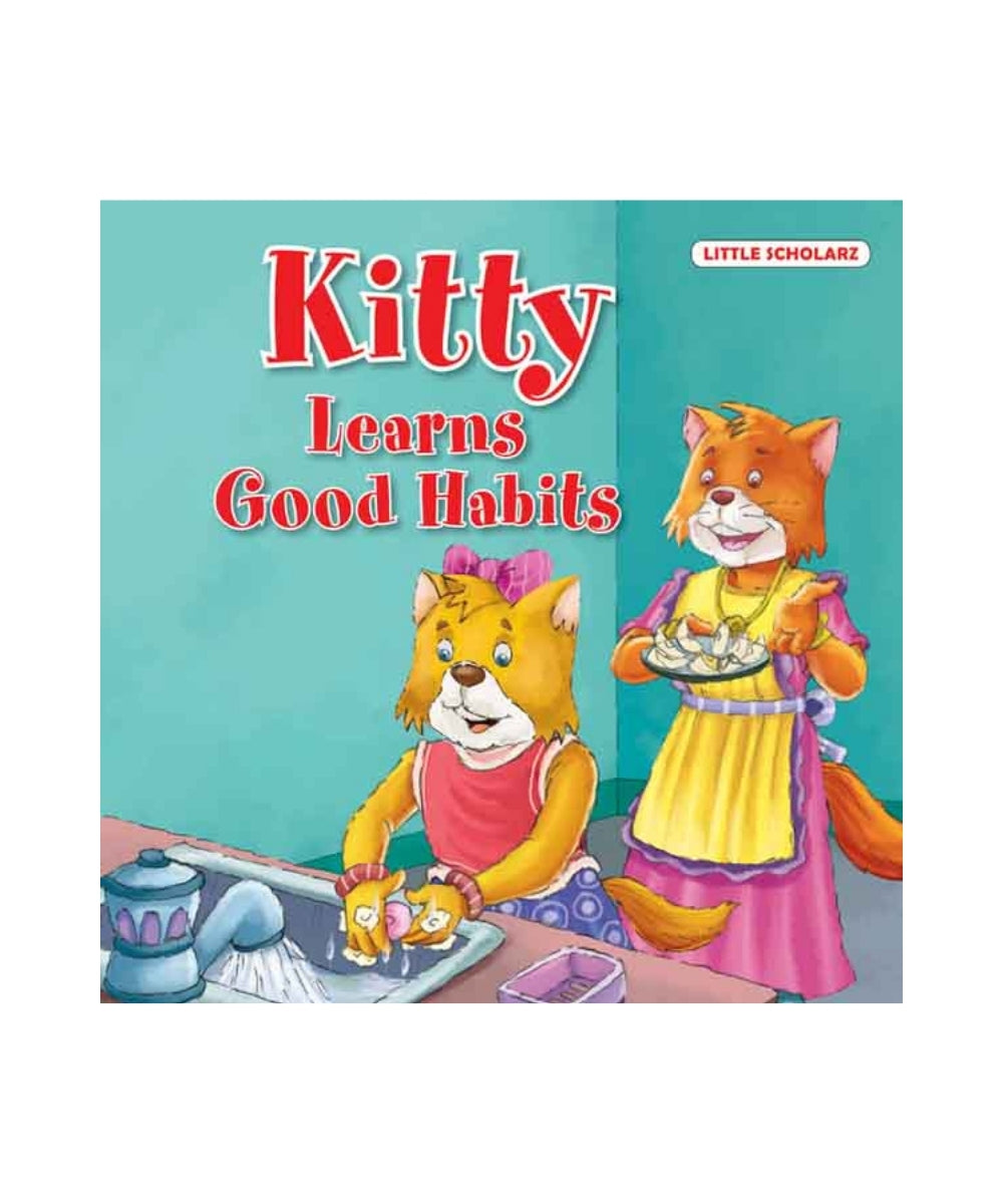 Kitty Learns Good Habits
