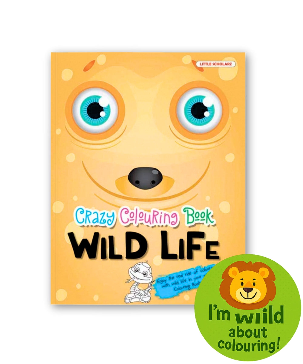 Wild Life: Crazy Colouring Book
