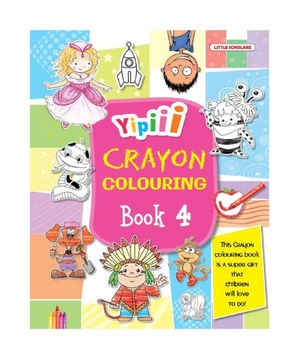 Yipiii Crayon Colouring Book 4