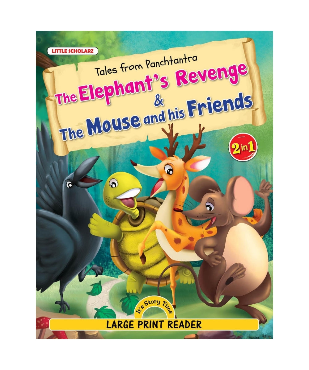 The Elephant's Revenge & The Mouse and his Friends
