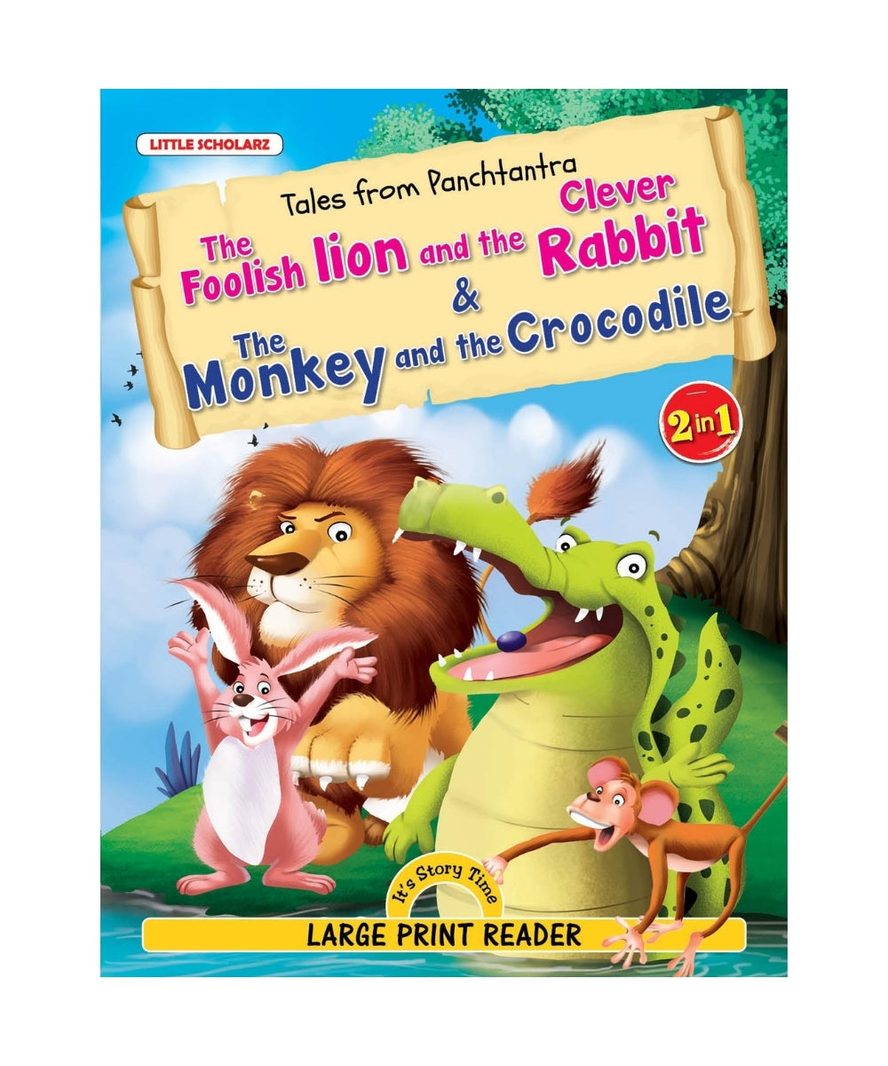 The Foolish Lion and the Clever Rabbit & The Monkey and the Crocodile