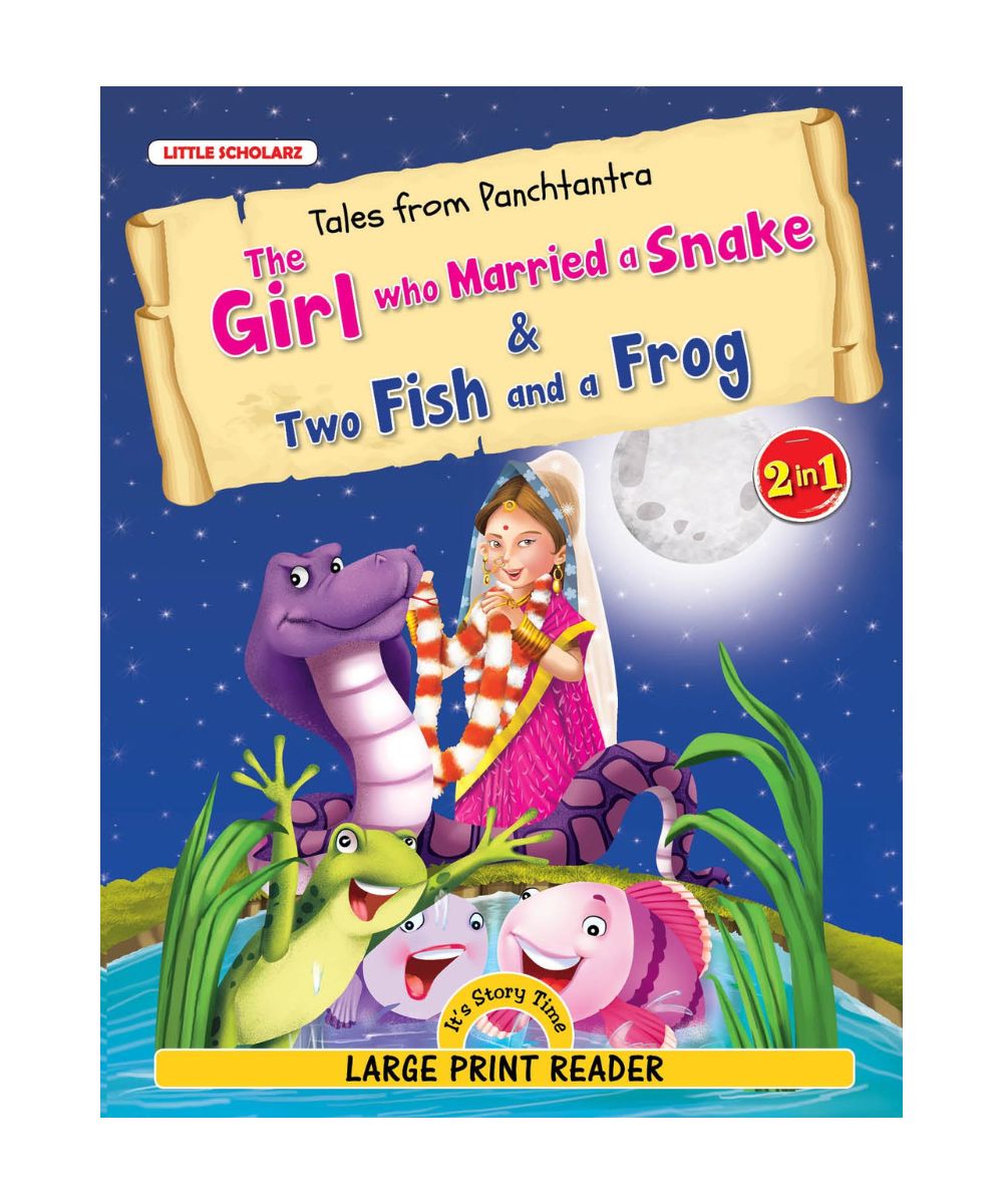 The Girl who Married a Snake & Two Fish and a Frog