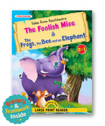 The Foolish Mice & The Frogs, the Bee and an Elephant