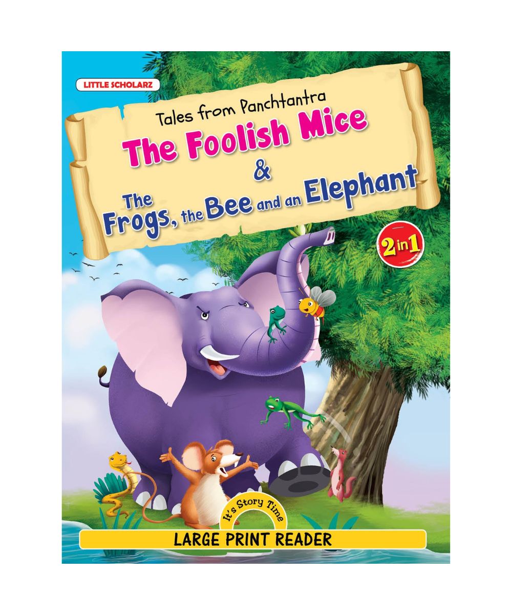 The Foolish Mice & The Frogs, the Bee and an Elephant