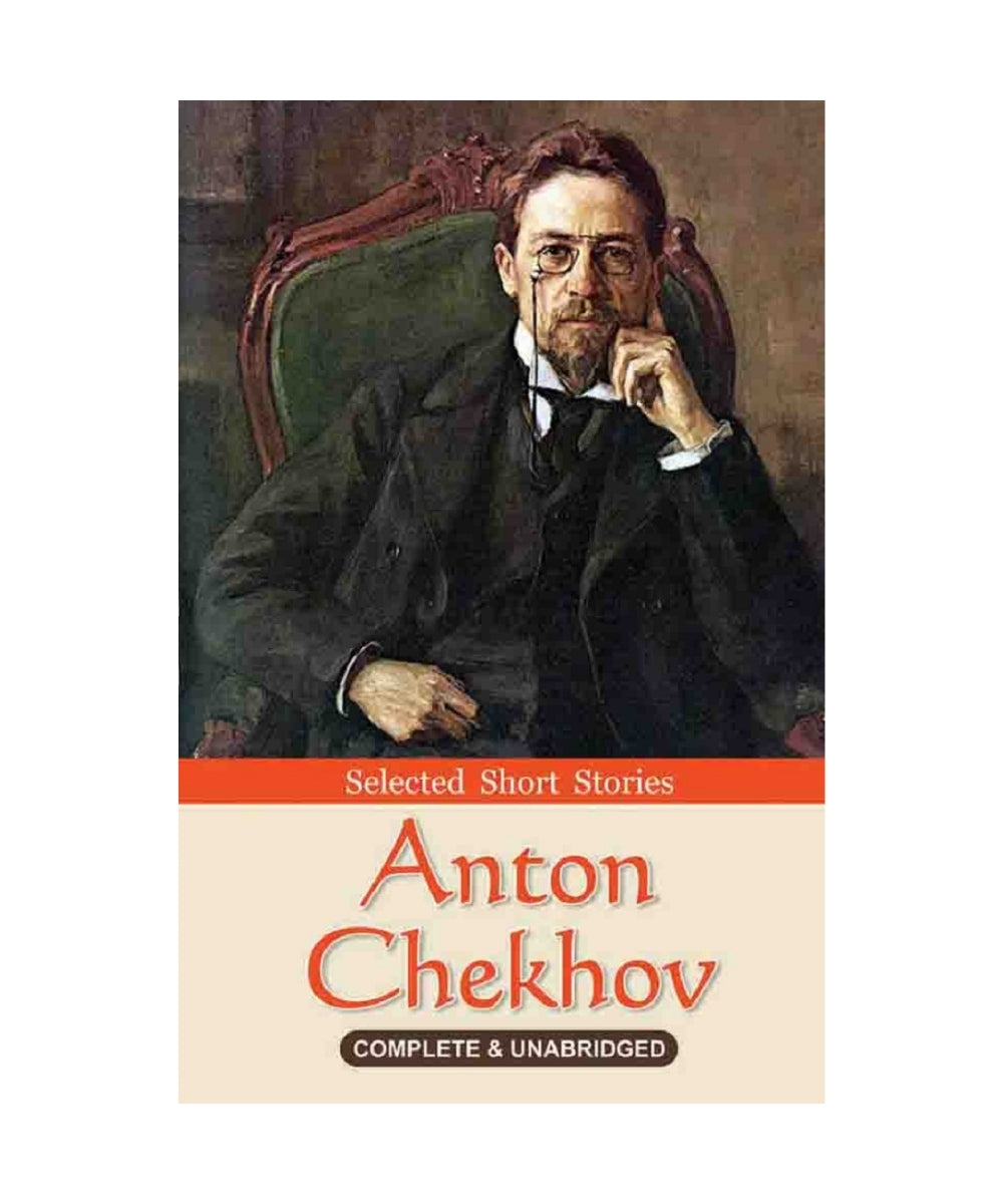 Anton Chekhov: Selected Short Stories