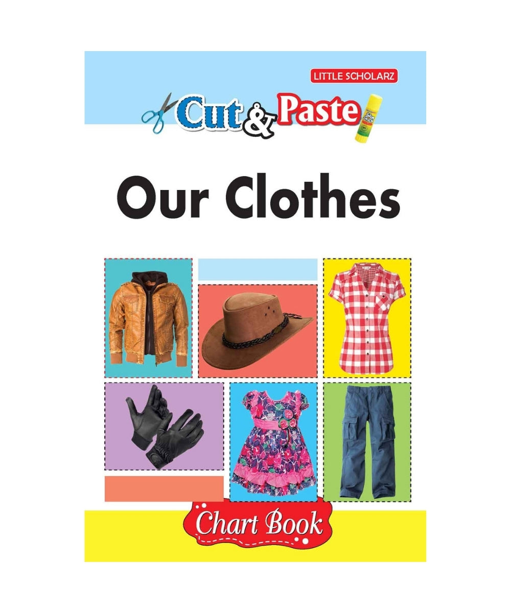 Cut & Paste - Our Clothes