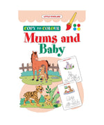 Mums and Baby- Copy to Colour