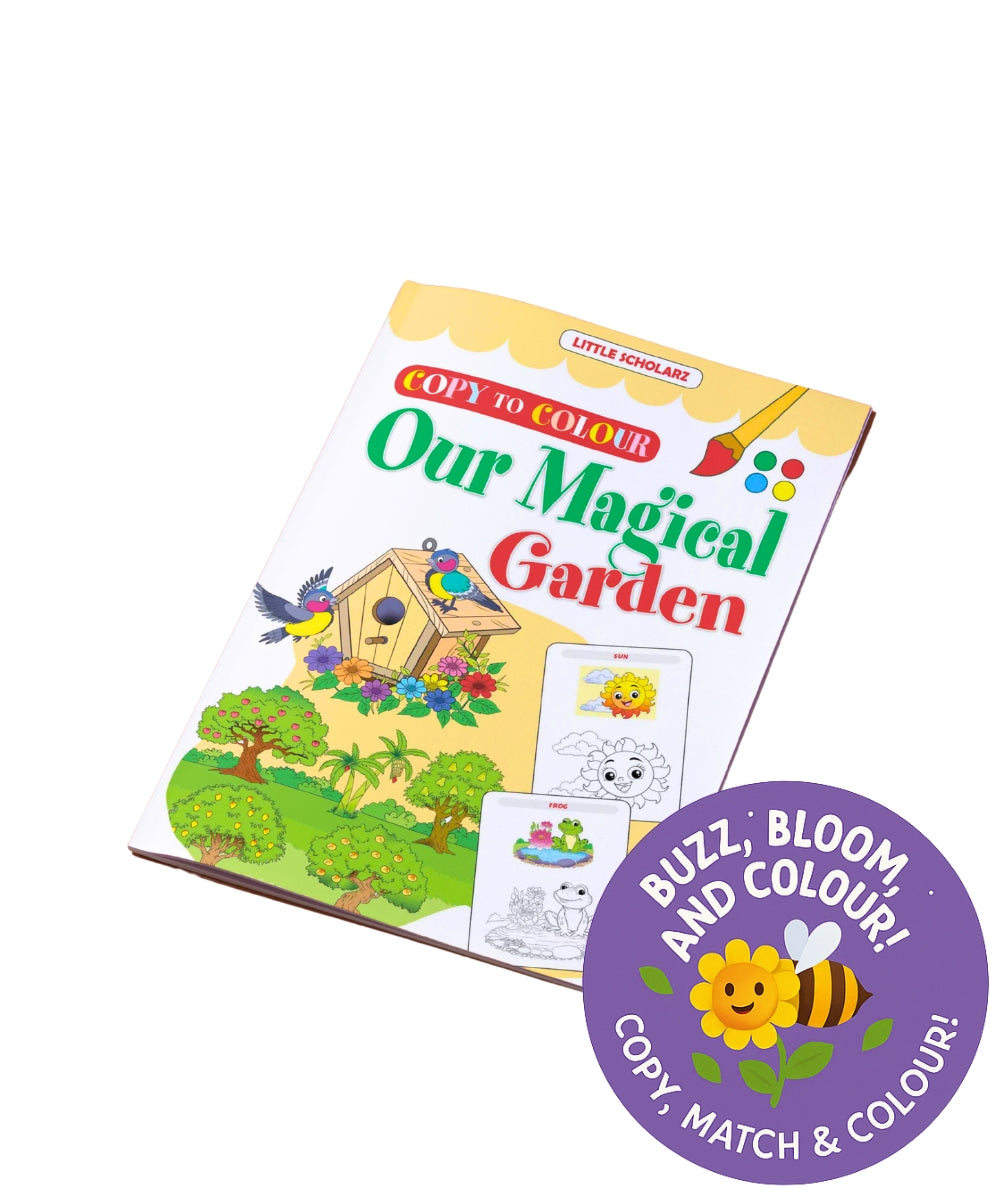 Our Magical Garden- Copy to Colour