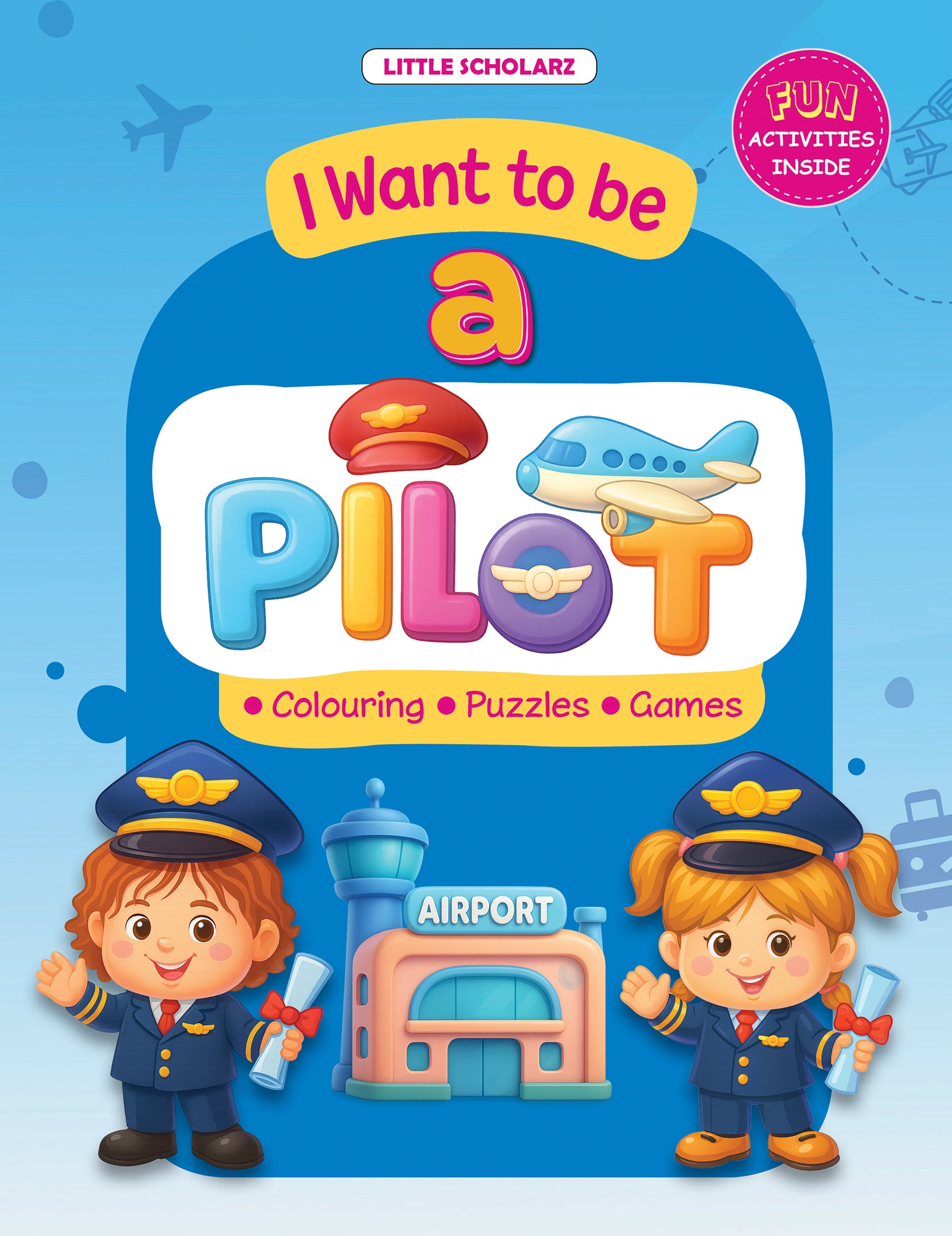 I want to be a PILOT