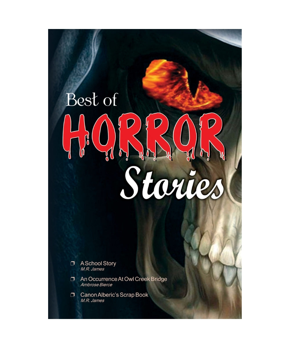 Best of Horror Stories (A School Story & Other Tales)