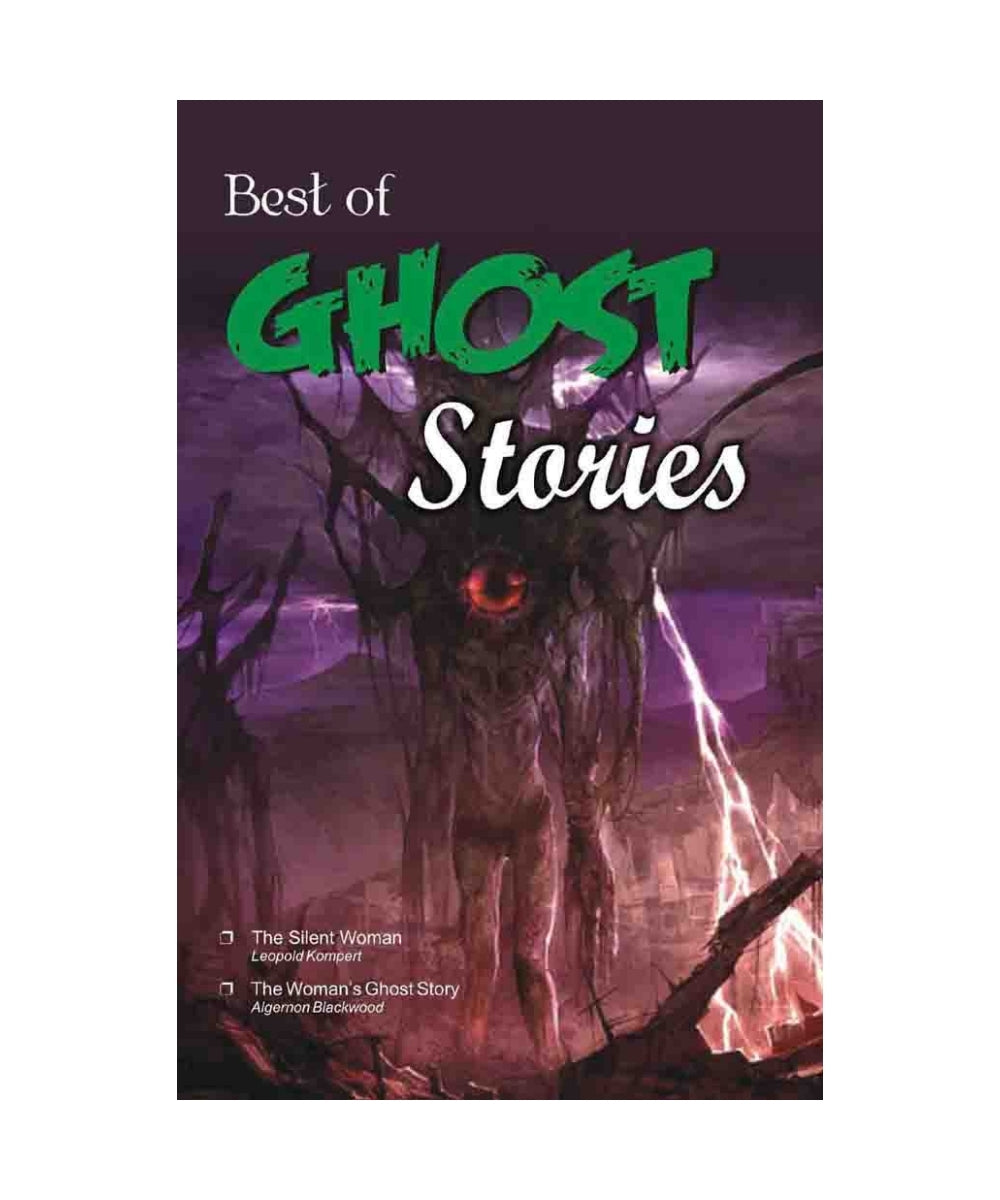 Best of Ghost Stories (The Silent Woman & Other Stories)