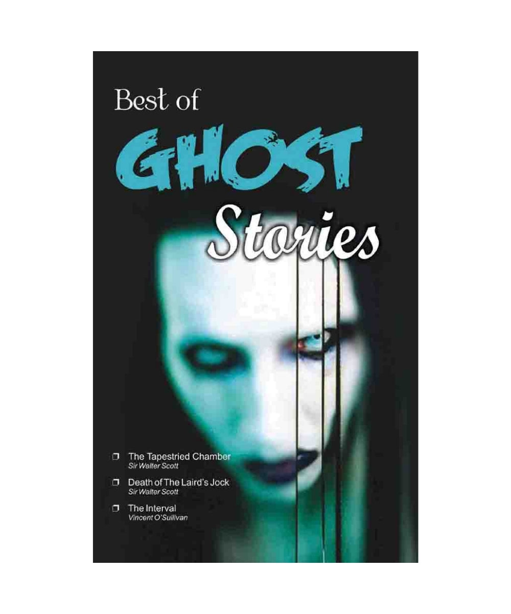 Best of Ghost Stories (The Tapestried Chamber & Other Stories)