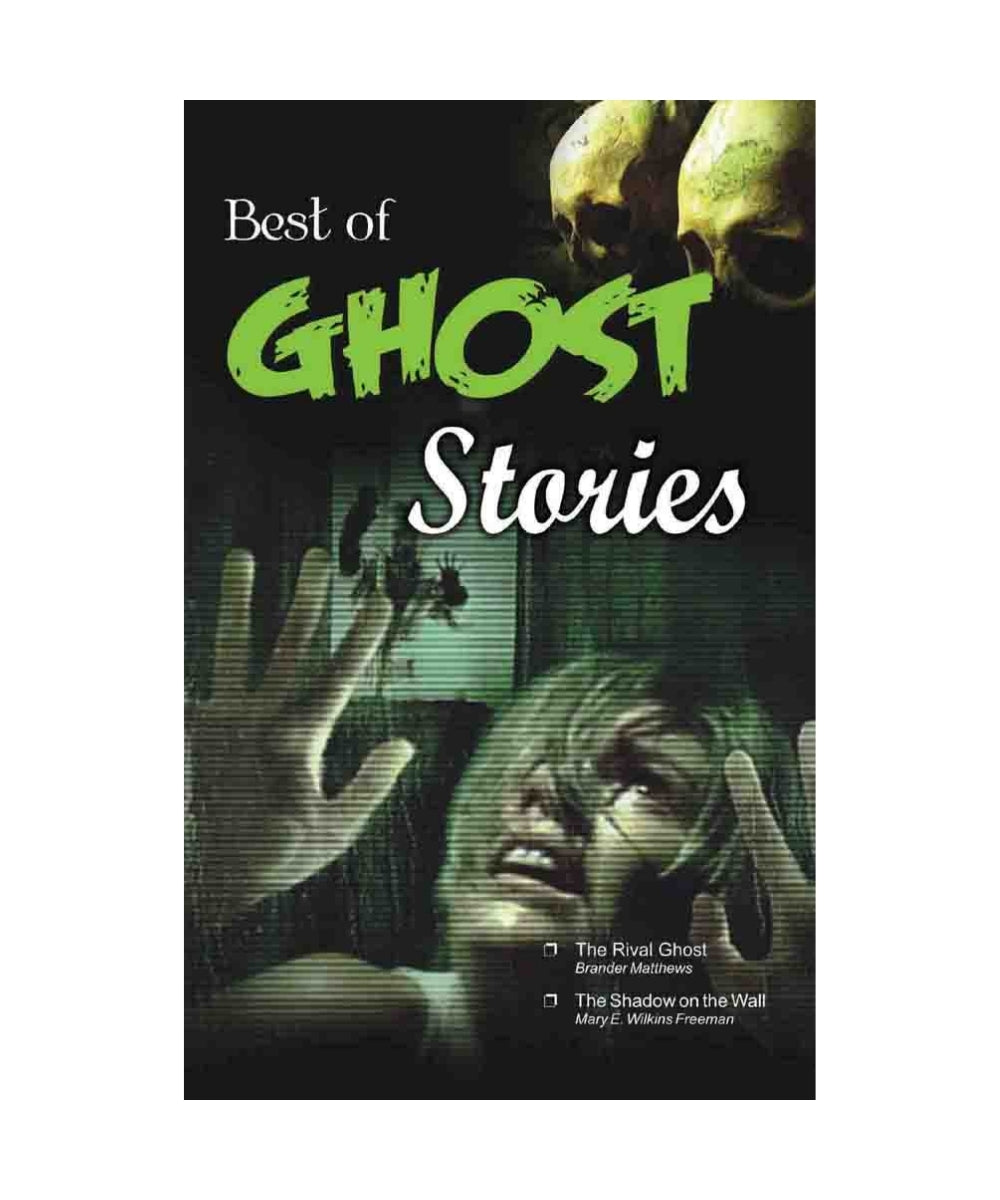 Best of Ghost Stories (The Rival Ghost & Other Stories)