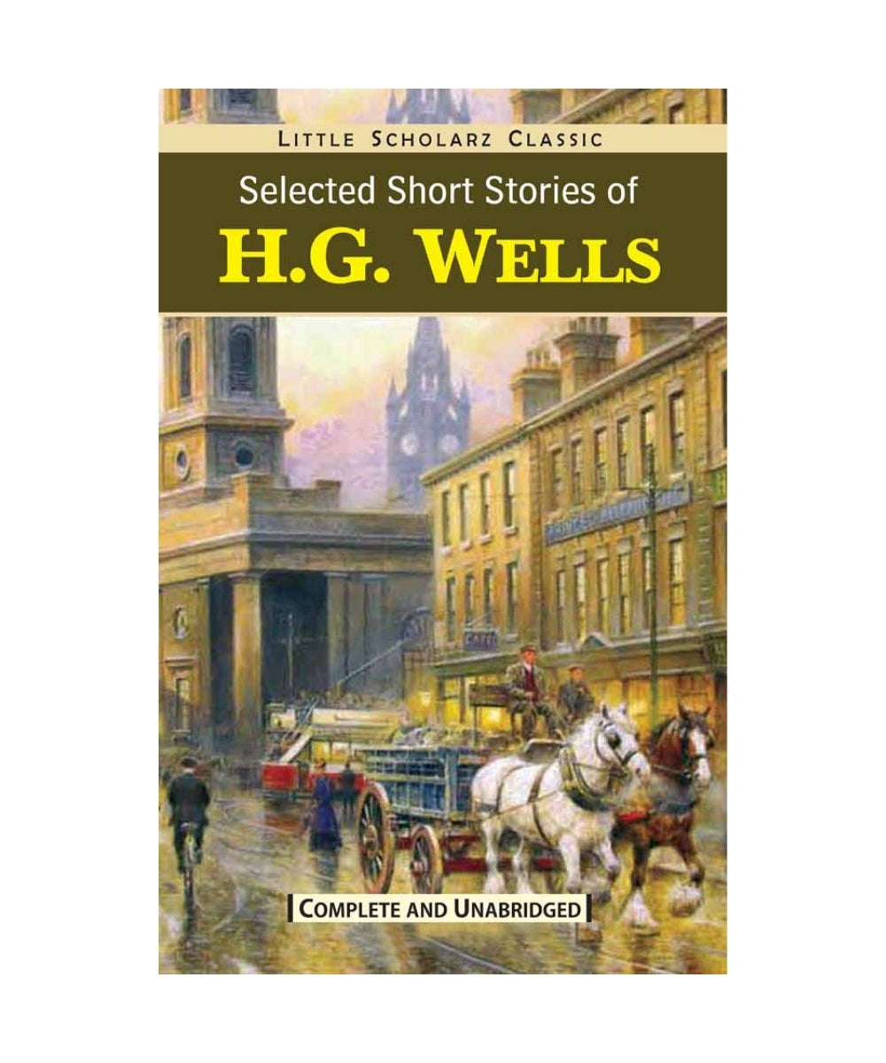 H.G. Wells: Selected Short Stories