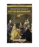 Guy De Maupassant: Selected Short Stories