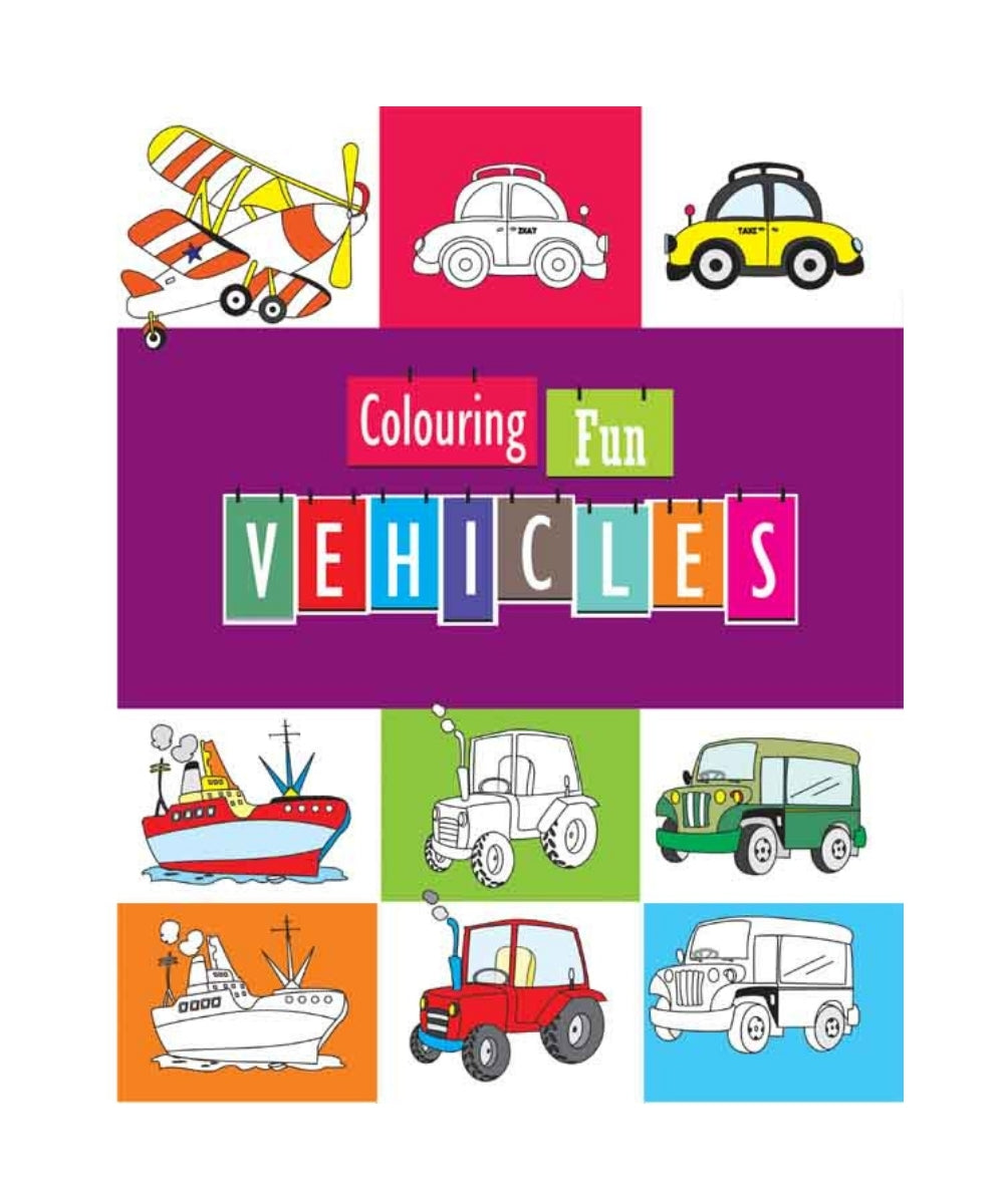 Vehicles- Colouring Fun