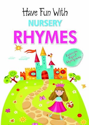 Have Fun With Nursery Rhymes