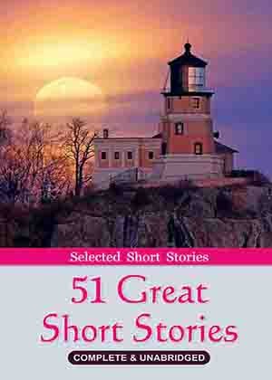 51 Great Short Stories