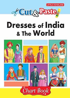 Cut & Paste - Dresses Of India & World