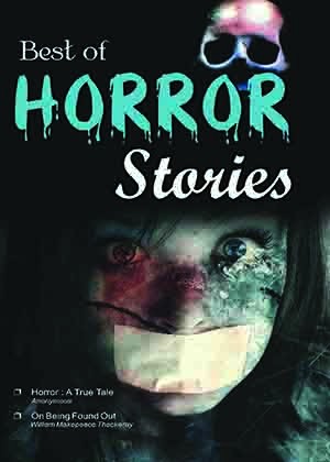 Best of Horror Stories (Horror : A True Tale & other Stories)