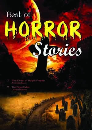 Best of Horror Stories (The Death of Halpin Frayser & other Stories)