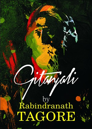 Gitanjali (By Rabindranath Tagore)