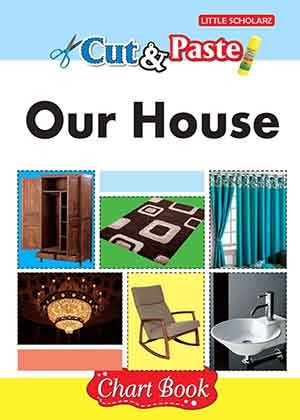 Cut & Paste - Our House