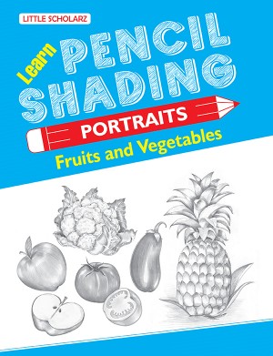 Learn Pencil Shading Portraits - FRUITS AND VEGETABLES