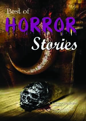 Best of Horror Stories (A Terribly Strange Bed & other Storiess)